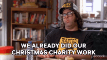 we already did our christmas charity work frank rossitano 30rock were done we finished