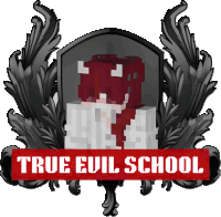 a logo for true evil school with a minecraft character in the center