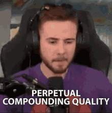 Perpetual Compounding Quality Quality GIF - Perpetual Compounding Quality Quality Unending Quality GIFs