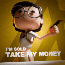 a cartoon character holding a credit card with the words " i 'm sold take my money " behind him
