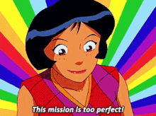 Totally Spies Alex GIF - Totally Spies Alex This Mission Is Too Perfect GIFs