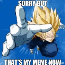 Sorry That My Meme Now Ez Meme GIF - Sorry That My Meme Now Ez Meme Dragon Ball GIFs