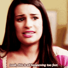 Glee Rachel Berry GIF - Glee Rachel Berry Look This Is All Happening Too Fast GIFs