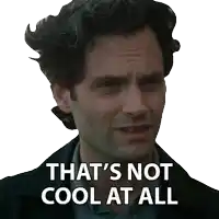 a man 's face with the words that 's not cool at all on it