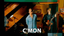 Cmon Liam Gallagher GIF - Cmon Liam Gallagher Noel Gallagher GIFs