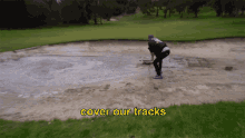 Cover Tracks GIF - Cover Tracks Trace GIFs