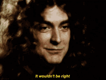 robert plant percy plant led zeppelin 1970s wouldnt be right