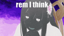 a picture of a girl with a flower in her hair and the words rem i think