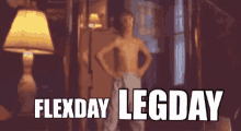 Flexday Legday GIF