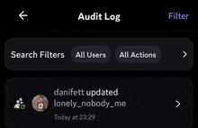 a screenshot of an audit log with danifett updated lonely nobody me