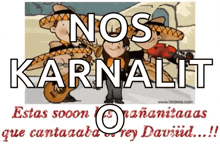 a cartoon of a man playing a guitar and another man playing a violin with the words nos karnalit above them