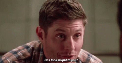 ≈ ma vie est un tumblr - Page 37 Dean-winchester-do-i-look-stupid-to-you