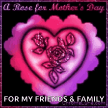 Happy Mothers Day Heart GIF - Happy Mothers Day Heart Rose GIFs