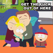 Get The Fuck Out Of Here Stan Marsh GIF - Get The Fuck Out Of Here Stan Marsh Butters Stotch GIFs
