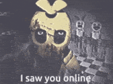 Withered Chica I Saw You Online GIF - Withered Chica I Saw You Online Chica GIFs