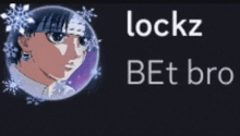 a sign that says lockz bet bro with a picture of a boy