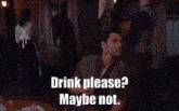 Drink Please Maybe Not Mike Hickam Wcth Hearties Seasonsix GIF - Drink Please Maybe Not Mike Hickam Wcth Hearties Seasonsix GIFs
