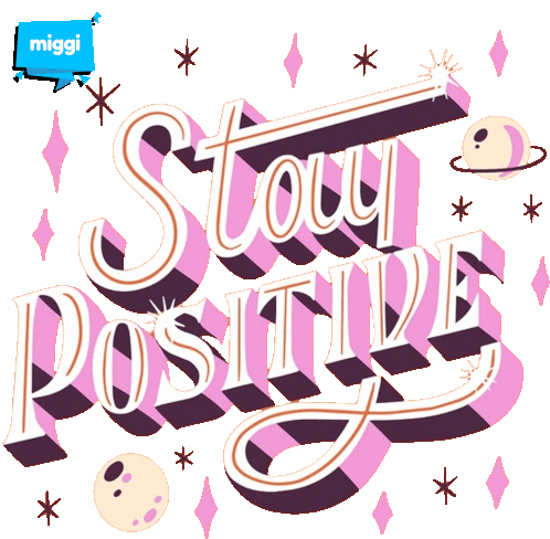 Miggi Stay Positive Sticker - Miggi Stay Positive Stickers