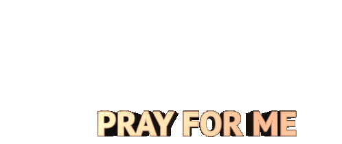 Pray For Me Prayers Sticker - Pray For Me Pray Prayers Stickers