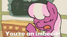 Youre An Imbecile My Little Pony GIF - Youre An Imbecile My Little Pony Mlp GIFs