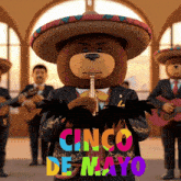 a teddy bear in a sombrero playing a trumpet with the words cinco de mayo above him