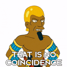 that is no coincidence osiran futurama that is no accident that is not by chance