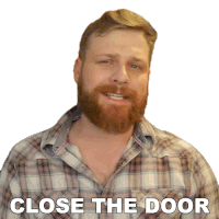Close The Door Grady Smith Sticker - Close The Door Grady Smith Shut The Door Stickers