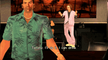 tommy i 'll do it i can drive is written on the screen