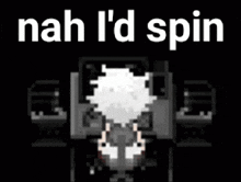 Nah I'D Spin Sabitsuki GIF - Nah I'D Spin Spin Sabitsuki GIFs