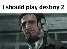 Destiny 2 I Should GIF - Destiny 2 I Should I Should Play Destiny 2 GIFs