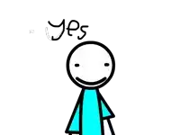 a stick figure with a smile on his face and the word yes above him