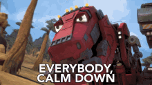 Everybody Calm Down Ty Rux GIF - Everybody Calm Down Ty Rux Dinotrux GIFs