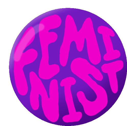 Feminist Feminism Sticker - Feminist Feminism Feminist Pin Stickers