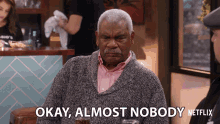 a man says okay almost nobody on netflix