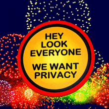 We Want Privacy Look Everyone GIF