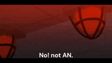 two cartoon characters are standing next to each other and one of them says no ! not an .