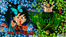 sorry wife i 'm locked in i hate my husband picture