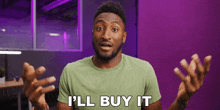 Ill Buy It Marques Brownlee GIF - Ill Buy It Marques Brownlee Ill Purchase It GIFs