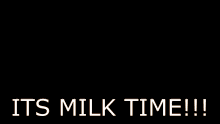 time milk