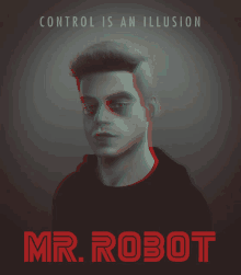 mr robot control is an illusion rami malek