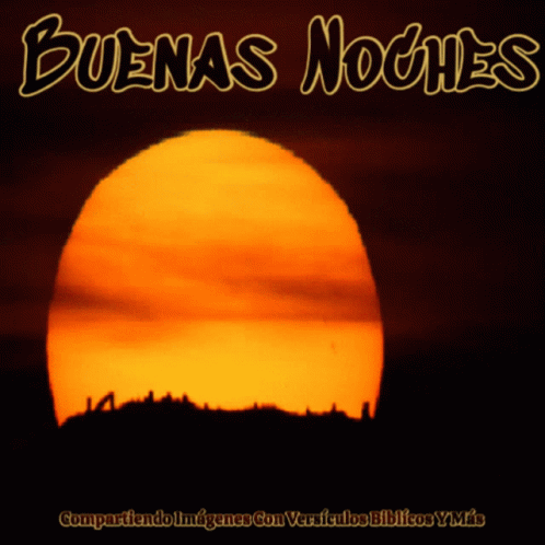 Buenas Noches Sunset GIF - Buenas Noches Sunset Night - Discover & Share  GIFs