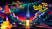 a poster for totally 70s radio network shows a rocket taking off