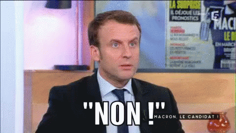 Non ! GIF - Non Emmanuel Macron GIFs