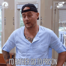 Id Rather Go To Prison No Way GIF - Id Rather Go To Prison No Way Never GIFs