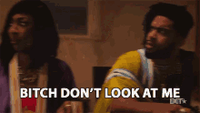 Bitch Dont Look At Me Lala Milan GIF - Bitch Dont Look At Me Lala Milan Tia GIFs