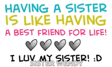 Sister Having A Sister Is Like Having A Best Friend For Life GIF - Sister Having A Sister Is Like Having A Best Friend For Life I Love My Sister GIFs