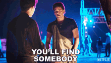 Youll Find Somebody Roger Garcia GIF - Youll Find Somebody Roger Garcia Selena The Series GIFs