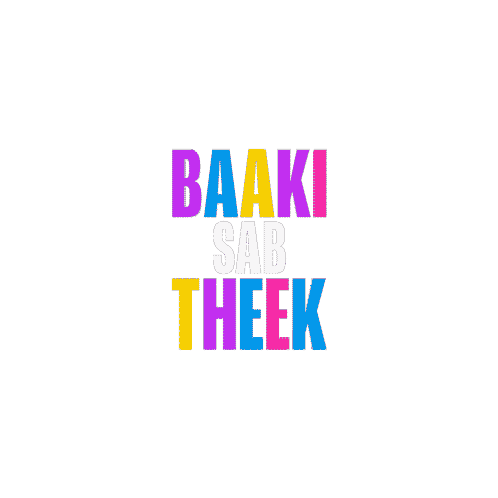 Baki Sabh Theek Ok Sticker - Baki Sabh Theek Ok Done Stickers