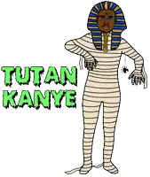 a cartoon of a man in a mummy costume with the words " tutan kanye " on the bottom
