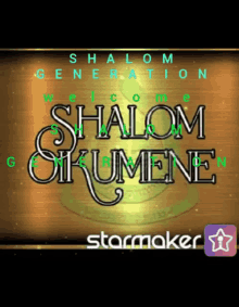 shalom generation welcomes shalom okumene with a gold background